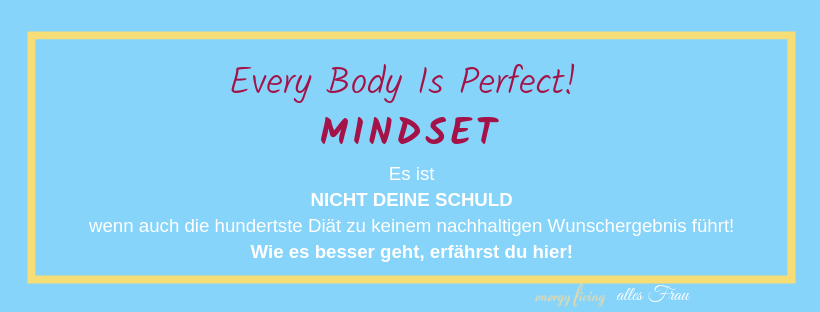 every body is perfect Mindset